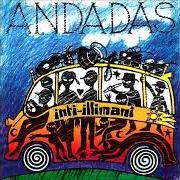 Il testo ARAUCARIAS (O EL TOLTÉN) degli INTI-ILLIMANI è presente anche nell'album Andadas (1993)