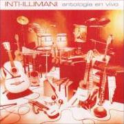 Il testo MEDIANOCHE degli INTI-ILLIMANI è presente anche nell'album Antología en vivo (2001)