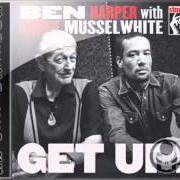 Il testo WE CAN'T END THIS WAY di BEN HARPER è presente anche nell'album Get up! (2013)
