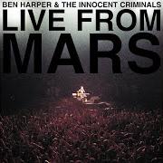 Il testo NUMBER THREE di BEN HARPER è presente anche nell'album Live from mars (disc 2) (2001)