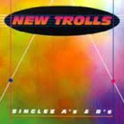 Il testo COME CENERENTOLA dei NEW TROLLS è presente anche nell'album Singles a's b's (1994)