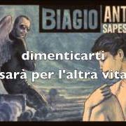 Il testo CIAO TRISTEZZA di BIAGIO ANTONACCI è presente anche nell'album Sapessi dire no (special edition) (2012)