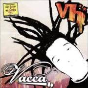 Il testo L'ARTISTA di VACCA è presente anche nell'album Vh (2004)