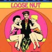 Il testo LOOSE NUT dei BLACK FLAG è presente anche nell'album Loose nut (1985)
