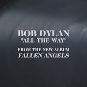 Il testo MAYBE YOU'LL BE THERE di BOB DYLAN è presente anche nell'album Fallen angels (2016)