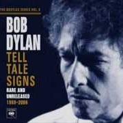 Il testo TELL OL' BILL di BOB DYLAN è presente anche nell'album Tell tale signs: the bootleg series vol. 8 (2008)