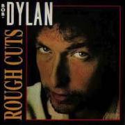 Il testo IF NOT FOR YOU di BOB DYLAN è presente anche nell'album The bootleg series volumes 1-3 (1991)