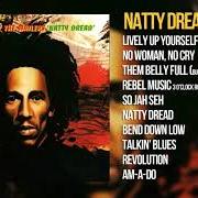 Il testo REBEL MUSIC di BOB MARLEY è presente anche nell'album Natty dread (1974)
