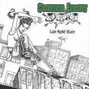 Il testo IT’S A BEAUTIFUL DAY FOR HARDCORE dei COMMON ENEMY è presente anche nell'album Late night skate (2004)