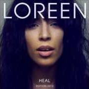 Il testo IF SHE'S THE ONE di LOREEN è presente anche nell'album Heal (2012)