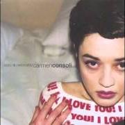 Il testo SENTIVO L'ODORE di CARMEN CONSOLI è presente anche nell'album Mediamente isterica (1998)