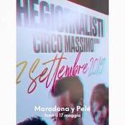 Il testo MARADONA Y PELÉ dei THEGIORNALISTI è presente anche nell'album Maradona y pelé (2019)