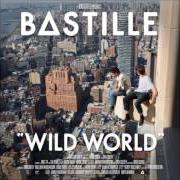 Il testo THE CURRENTS dei BASTILLE è presente anche nell'album Wild world (2016)