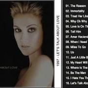 Il testo TREAT HER LIKE A LADY di CELINE DION è presente anche nell'album Let's talk about love (1997)