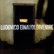 Il testo MONDAY di LUDOVICO EINAUDI è presente anche nell'album Divenire (2007)