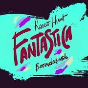 Il testo FANTASTICA di ROCCO HUNT è presente anche nell'album Fantastica (2021)