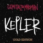 Il testo DISCO D'ORO di GEMITAIZ è presente anche nell'album Kepler (gold edition) (2014)