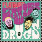 Il testo S.C.O.S.A. di FLATBUSH ZOMBIES è presente anche nell'album D.R.U.G.S. (2012)