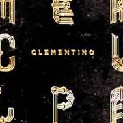 Il testo CLEMENTONIK di CLEMENTINO è presente anche nell'album Mea culpa (gold edition) (2014)