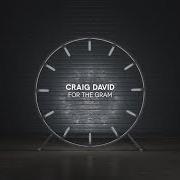 Il testo GOING ON di CRAIG DAVID è presente anche nell'album The time is now (2018)