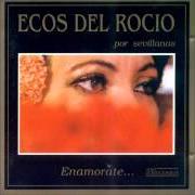 Il testo CARRETERITO degli ECOS DEL ROCÍO è presente anche nell'album Enamorate (1990)