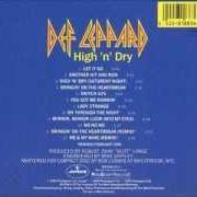 Il testo HIGH 'N' DRY (SATURDAY NIGHT) dei DEF LEPPARD è presente anche nell'album High 'n' dry (1981)