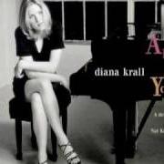 Il testo WHEN I GROW TOO OLD TO DREAM di DIANA KRALL è presente anche nell'album All for you: a dedication to the nat king cole trio (1996)