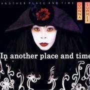 Il testo IN ANOTHER PLACE AND TIME di DONNA SUMMER è presente anche nell'album Another place and time (1989)