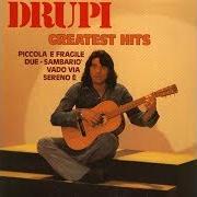 Il testo VOGLIO UNA DONNA di DRUPI è presente anche nell'album Greatest hits (2000)
