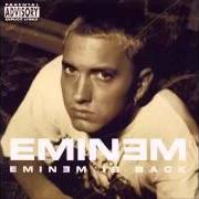 Il testo NUTTIN' TO DO (CLEAN RADIO VERSION) di EMINEM è presente anche nell'album Eminem is back (2004)