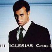 Il testo CONTIGO di ENRIQUE IGLESIAS è presente anche nell'album Cosas del amor (1998)