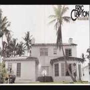 Il testo I CAN'T HOLD OUT di ERIC CLAPTON è presente anche nell'album 461 ocean boulevard (1974)