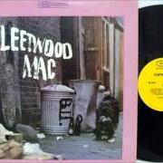 Il testo I'VE LOST MY BABY dei FLEETWOOD MAC è presente anche nell'album Mr. wonderful (1968)