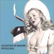 Il testo NINETTO E LA COLONIA di FRANCESCO DE GREGORI è presente anche nell'album Bufalo bill (1976)