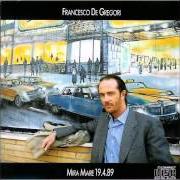 Il testo CARNE DI PAPPAGALLO di FRANCESCO DE GREGORI è presente anche nell'album Miramare 19.4.89 (1989)