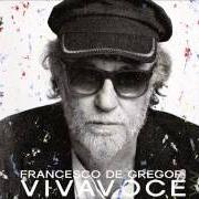 Il testo IL CANTO DELLE SIRENE di FRANCESCO DE GREGORI è presente anche nell'album Vivavoce (2014)