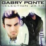 Il testo LE VOYAGE di GABRY PONTE è presente anche nell'album Gabry ponte (2002)