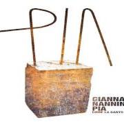 Il testo LE CORNA di GIANNA NANNINI è presente anche nell'album Pia come la canto io (2007)