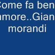 Il testo FRASI D'AMORE di GIANNI MORANDI è presente anche nell'album Come fa bene l'amore (2000)