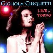 Il testo PRIMA DEL TEMPORALE di GIGLIOLA CINQUETTI è presente anche nell'album Live in tokio (1996)