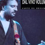 Il testo LA COSTRUZIONE DI UN AMORE di IVANO FOSSATI è presente anche nell'album Dal vivo volume 2 (1993)
