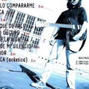 Il testo NO SUELO COMPARARME di JARABE DE PALO è presente anche nell'album La flaca (1996)