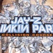 Il testo POINTS OF AUTHORITY / 99 PROBLEMS / ONE STEP CLOSER di JAY-Z è presente anche nell'album Collision course (2004)