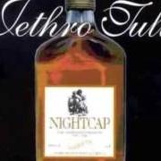 Il testo NO STEP dei JETHRO TULL è presente anche nell'album Nightcap (1993)