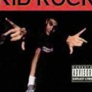 Il testo PRODIGAL SON di KID ROCK è presente anche nell'album The polyfuze method revisited (1997)