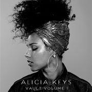 Il testo IF I AIN'T GOT YOU (PIANO & VOCAL VERSION) di ALICIA KEYS è presente anche nell'album Vault playlist, vol. 1 (2017)