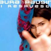 Il testo ANA, DIME SI di LAURA PAUSINI è presente anche nell'album Mi respuesta (1998)
