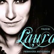 Il testo BELLISIMO ASÍ di LAURA PAUSINI è presente anche nell'album Primavera anticipada (2008)